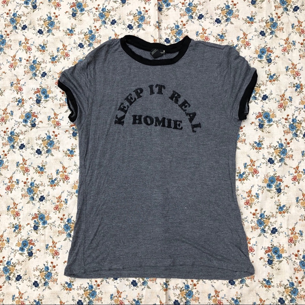 “Keep it Real Homie” Graphic Tee